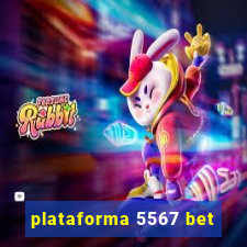 plataforma 5567 bet